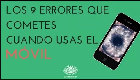 Visión Natural y Método Bates - Errores que cometes cuando usas el móvil