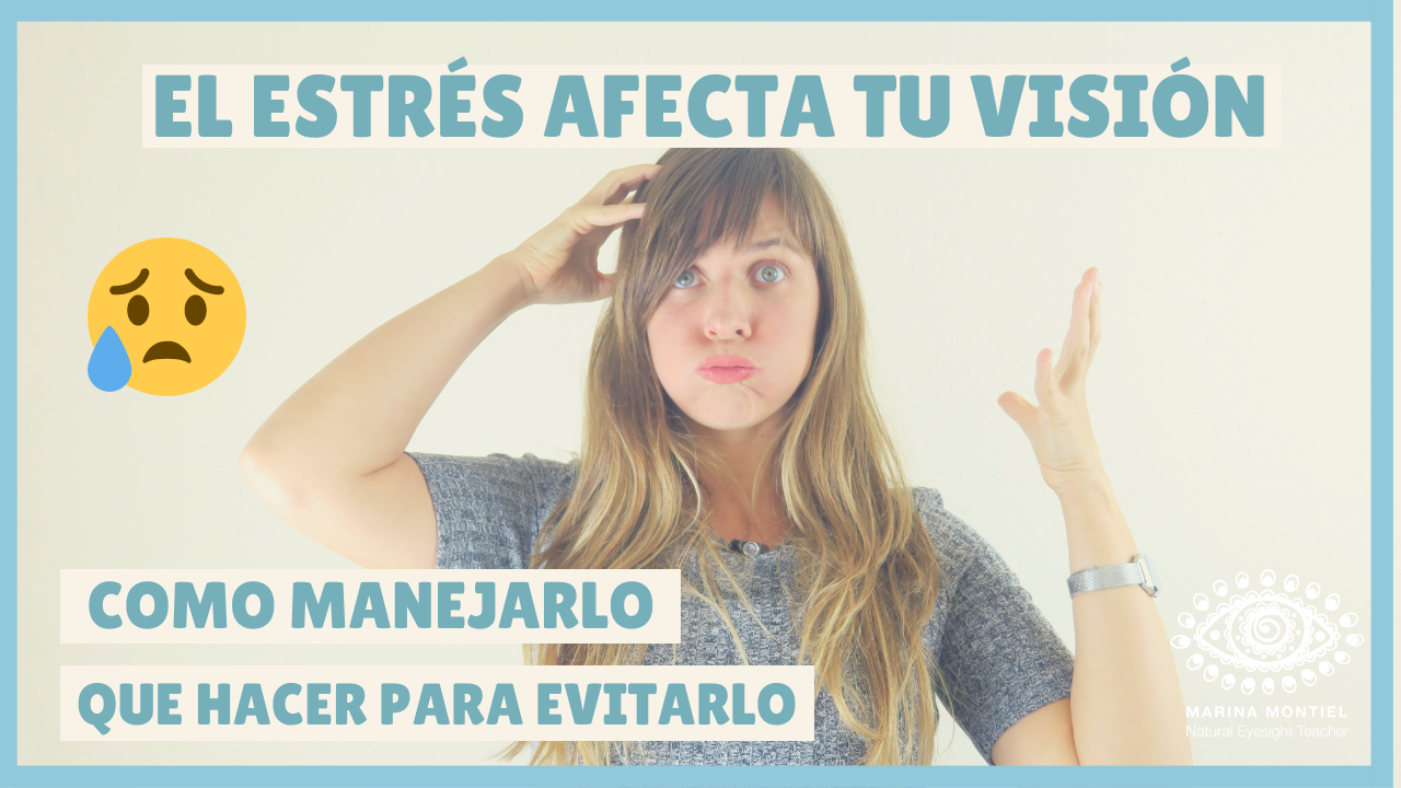 El estrés afecta tu visión